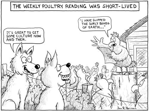 The Weekly Poultry Reading was Short-Lived.