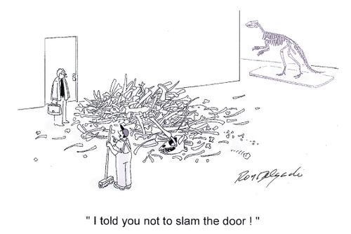 'I told you not to slam the door!'