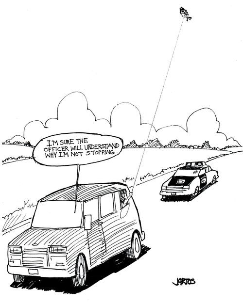 'I'm sure the officer will understand why I'm not stopping.'