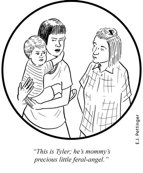 'This is Tyler; he's mommy's precious little feral-angel.'