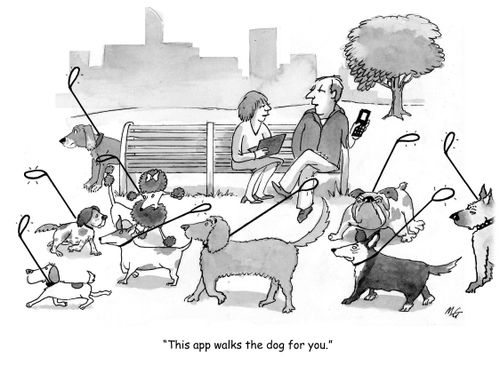 'This app walks the dog for you.'