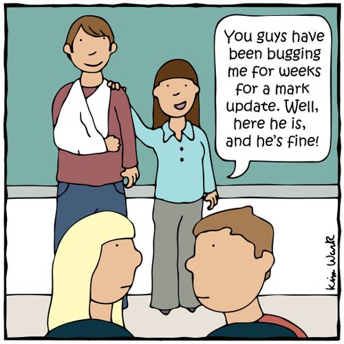 'You guys have been bugging me for weeks for a mark update. Well, here he is, and he's fine!'