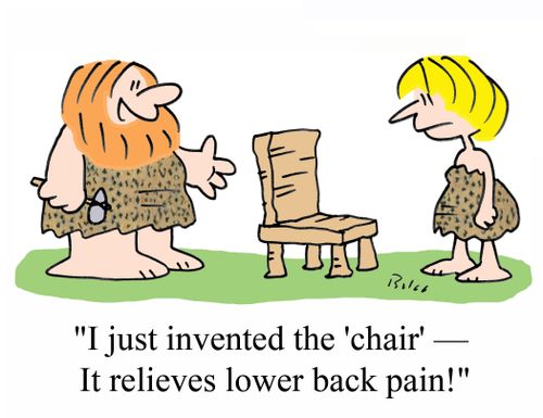 'I just invented the 'chair' - It relieves lower back pain!'