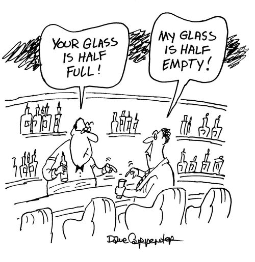 'Your glass is half full!'
