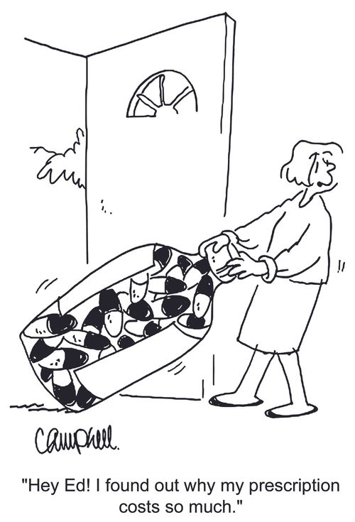 'Hey Ed! I found out why my prescription costs so much.'