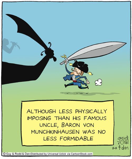 Although less physically imposing than his famous uncle, Baron von Munchkinhausen was no less formidable.