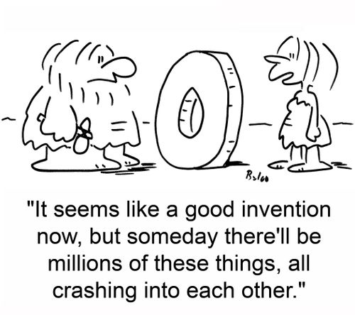 'It seems like a good invention now, but someday there'll be millions of these things, all crashing into each other.'