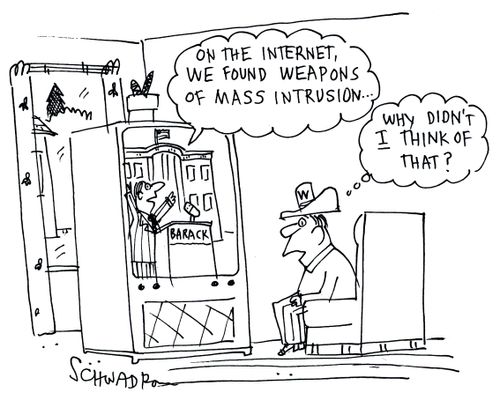 'On the Internet we found weapons of mass intrusion.'