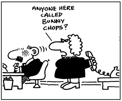 Anyone here called bunny chops?
