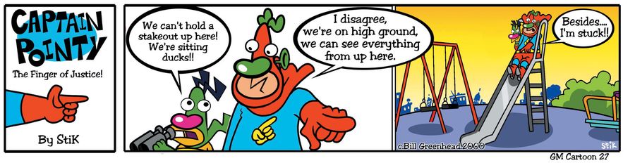 Captain Pointy No.23 - Stuck on a stakeout