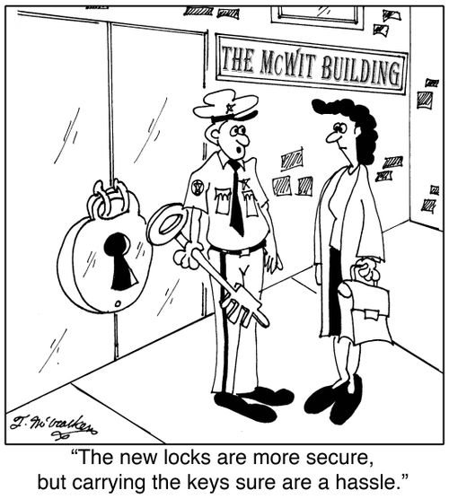 'The new locks are more secure, but carrying the keys sure are a hassle.'