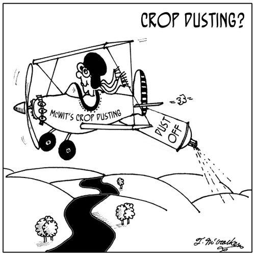 Crop Dusting?
