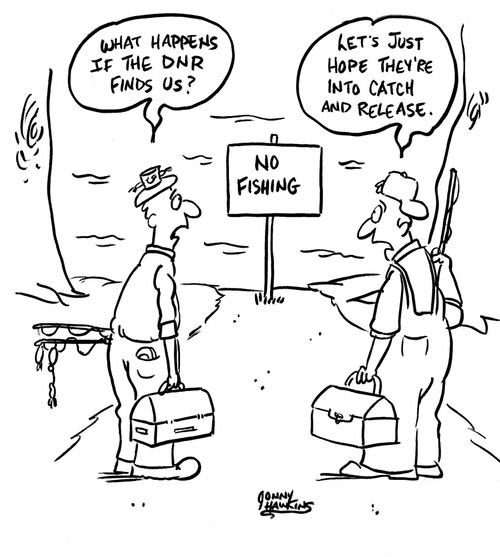 First fisherman says, 'What happens if the DNR finds us?' Other replies, 'Let's just hope they're into catch and release.'