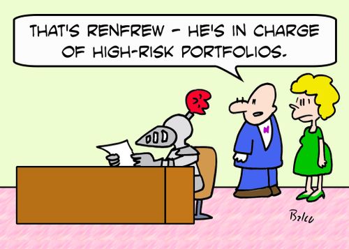'That's Renfrew -- he's in charge of high-risk portfolios.'