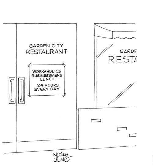 Garden City Restaurant: 'Workaholics businessmen's lunch - 24 hours every day.'