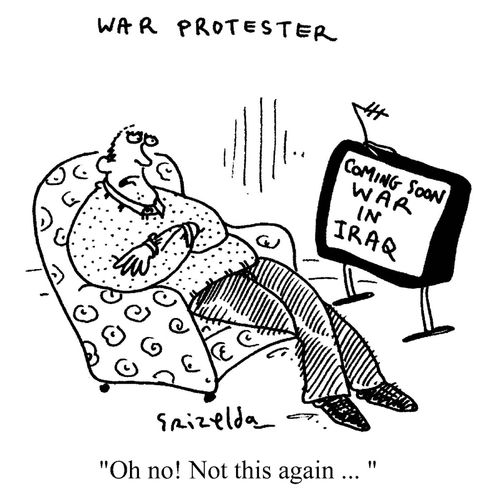 'War protestor': 'Oh no! Not this again...'