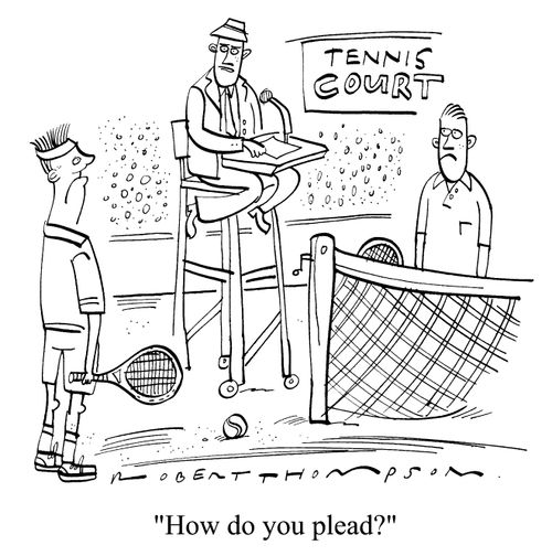 Tennis Court - "How do you plead?"