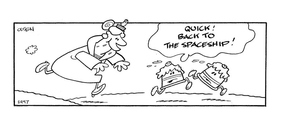 'Quick!  Back to the spaceship!'