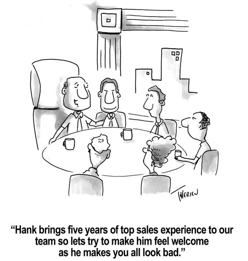 "Hank brings five years of top sales experience to our team so lets try to make him feel welcome as he makes you all look bad."
