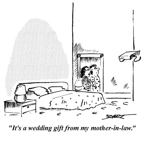"It's a wedding gift from my mother in law."