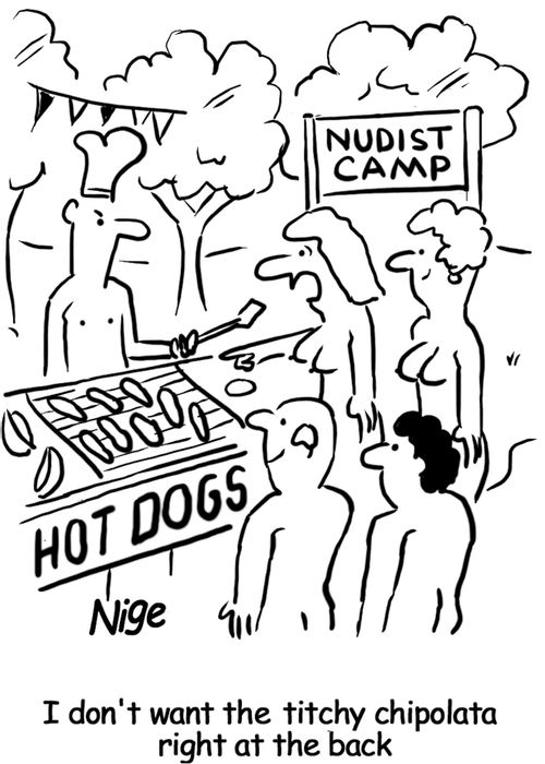 'Don't want chipolata right at the back.'