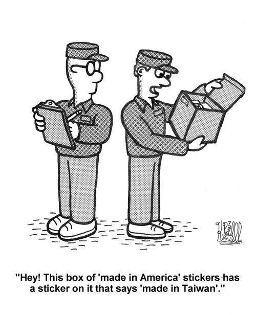 'Hey! This box of 'made in America' stickers has a sticker on it that says 'made in Taiwan'.'