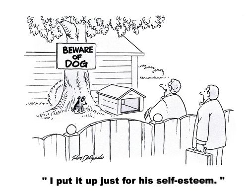 'I put it up just for his self-esteem.'