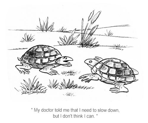 'My doctor told me that I need to slow down. But I don't think I can.'