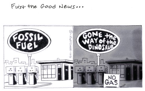 'Fossil Fuel' ... 'Gone the way of the dinosaur.'