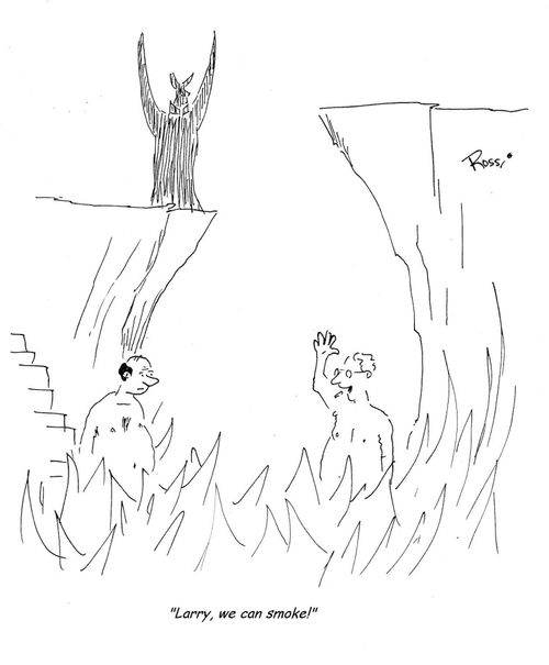 Smoking in Hell.  Smoker revels in Hells smoking policy.