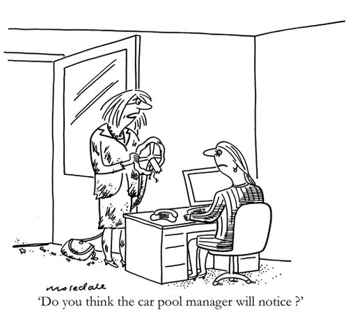 'Do you think the car pool manager will notice ?'