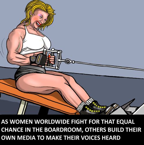As women worldwide fight for that equal chance in the boardroom, others build their own media to make their voices heard.