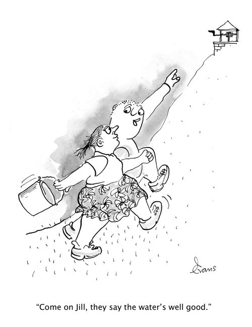 'Come on Jill, they say the water's well good.'