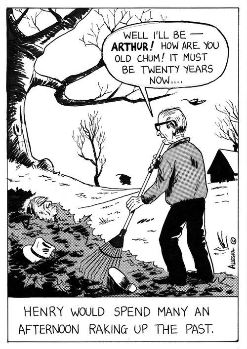 Henry would spend many an afternoon raking up the past.