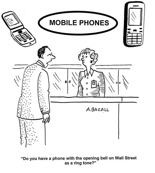 'Do you have a phone with the opening bell on Wall Street as a ring tone?'