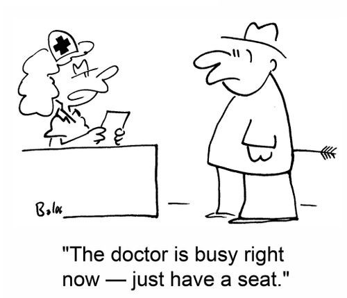 'The doctor is busy right now - just have a seat.'