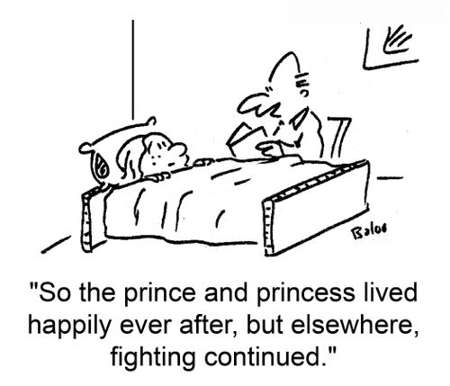 So the prince and princess lived happily ever after, but elsewhere, fighting continued.