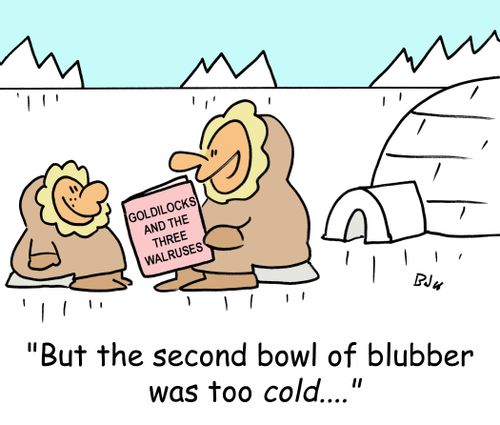 'But the second bowl of blubber was too cold....'