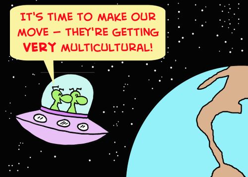 'It's time to make our move -- they're getting VERY multicultural!'