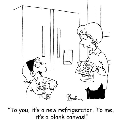 'To you, it's a refrigerator. To me, it's a blank canvas!'