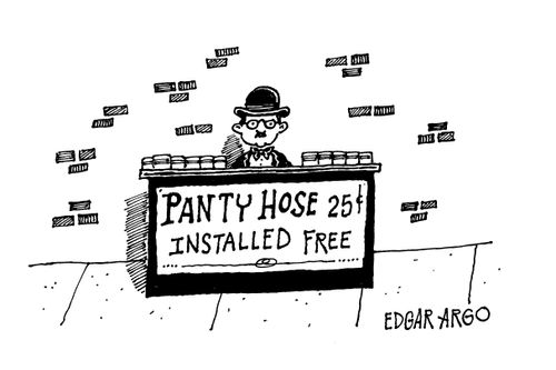 Panty Hose 25c - Installed Free.