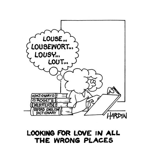Looking For Love In All The Wrong Places.