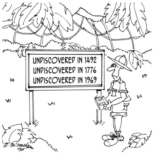 Undiscovered in 1492, Undiscovered in 1776, Undiscovered in 1969