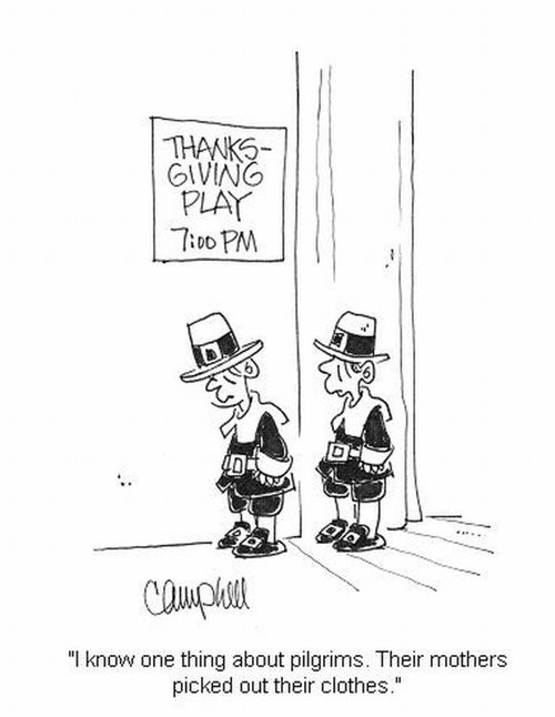 'I know one thing about pilgrims. Their mothers picked out their clothes.'