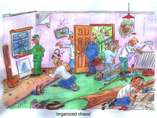 Organized chaos.