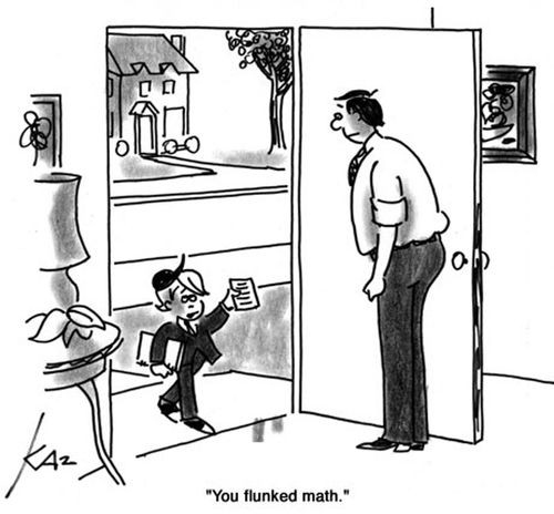 'You flunked math.'
