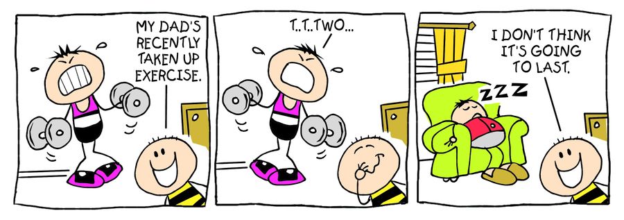 Billy strip: dad's exercise won't last.