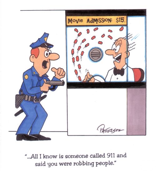 "...All I know is someone called 911 and said you were robbing people."