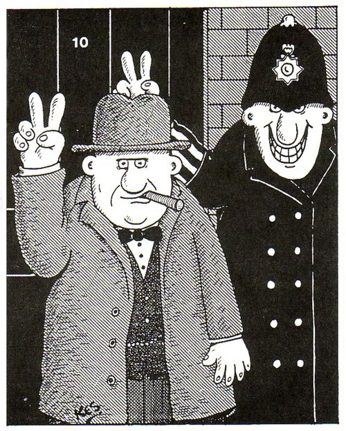 "Policeman holds up two fingers behind Churchill's head."
