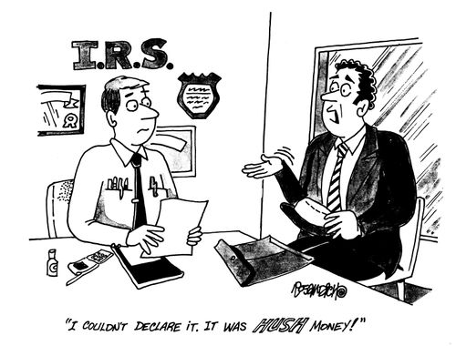 'I couldn't declare it.  It was HUSH money!'